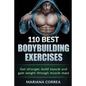 110 BEST BODYBUILDING Exercises: Get stronger, build muscle and gain weight through muscle mass - Paperback