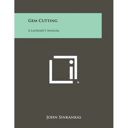 Gem Cutting: A Lapidary's Manual - Paperback