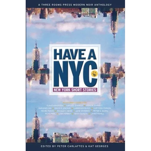 Have a NYC: New York Short Stories - Paperback