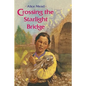 Crossing the Starlight Bridge - Paperback