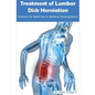Treatment of Lumbar Disk Herniation: Back Pain Relief and Herniated Discs Solutions - Paperback