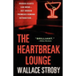 The Heartbreak Lounge - Paperback