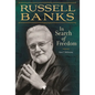 Russell Banks: In Search of Freedom - Hardcover