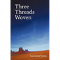 Three Threads Woven - Paperback