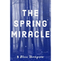 The Spring Miracle - Paperback
