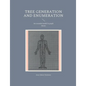 Tree generation and enumeration: An extended model in graph theory - Paperback