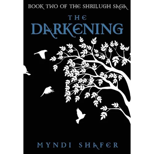 The Darkening: Book Two of the Shrilugh Saga - Paperback