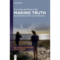 Making Truth: Eco-Communication in the Anthropocene - Hardcover