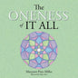 The Oneness of It All - Paperback