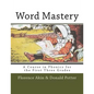 Word Mastery: A Course in Phonics for the First Three Grades - Paperback