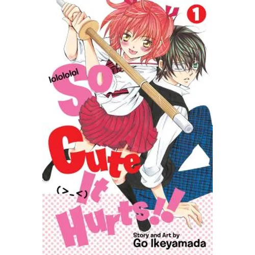 So Cute It Hurts!!, Vol. 1 - Paperback