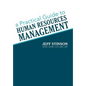 A Practical Guide to Human Resources Management - Hardcover