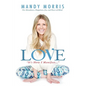 Love "It's How I Manifest": On Abundance, Happiness, Joy, and Peace of Mind - Paperback
