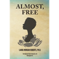 Almost, Free - Paperback