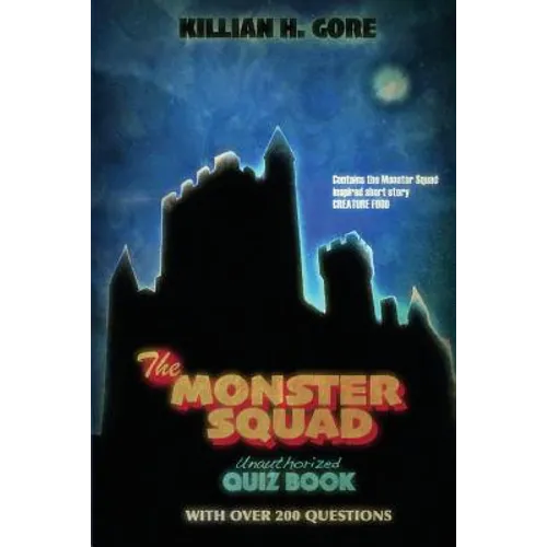 The Monster Squad Unauthorized Quiz Book - Paperback