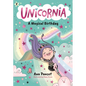 Unicornia: A Magical Birthday - Hardcover