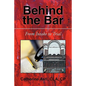 Behind the Bar: From Intake to Trial - Paperback