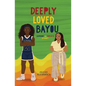 Deeply Loved Bayou: Simone & Nala's Story - Paperback