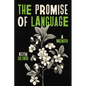 The Promise of Language: A Memoir - Paperback