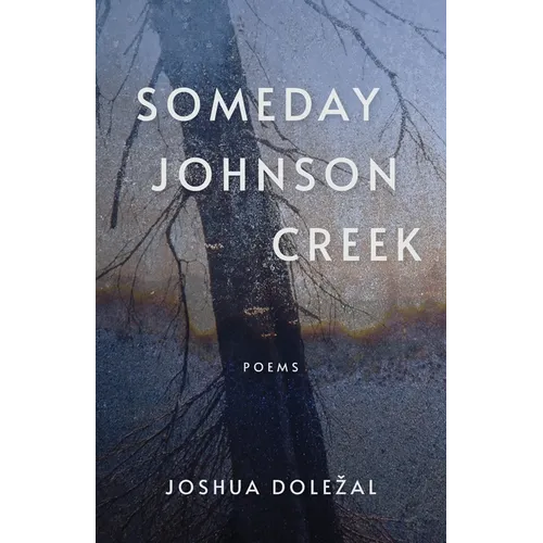 Someday Johnson Creek - Paperback