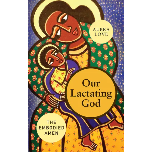 Our Lactating God - Paperback
