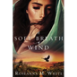 A Soft Breath of Wind - Paperback