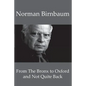 From the Bronx to Oxford and Not Quite Back - Paperback