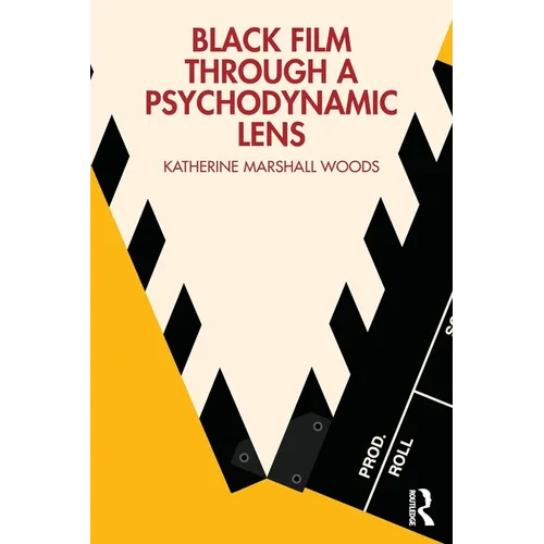 Black Film Through a Psychodynamic Lens - Paperback