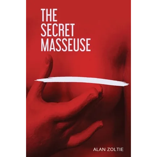 The Secret Masseuse - Paperback