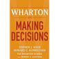 Wharton on Making Decisions - Paperback