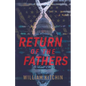 Return Of The Fathers - Paperback