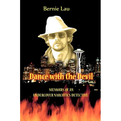 Dance with the Devil: Memoirs of an Undercover Narcotics Detective - Paperback
