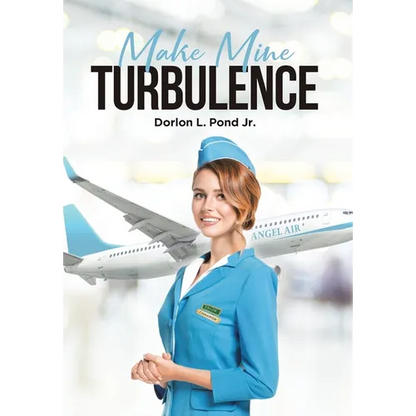 Make Mine Turbulence - Hardcover