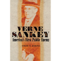 Verne Sankey: America's First Public Enemy - Paperback