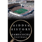 Hidden History of Gamecocks Football - Hardcover