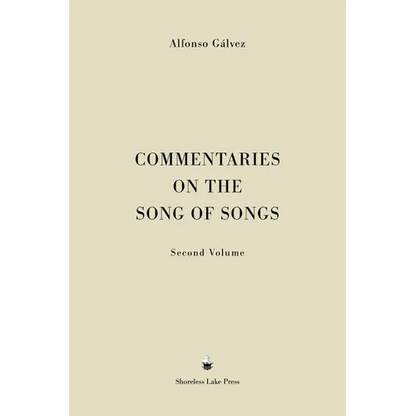 Commentaries on the Song of Songs: Second Volume - Hardcover