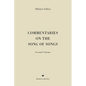 Commentaries on the Song of Songs: Second Volume - Hardcover