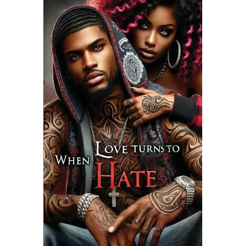 When Love Turns to Hate - Paperback