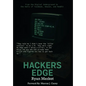 Hacker's Edge: Breaking Rules, Beating Odds, and Reinventing a Life - Hardcover