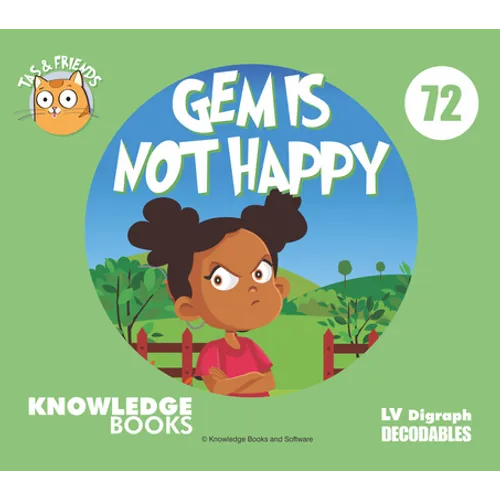 Gem Is Not Happy: Book 72 - Paperback
