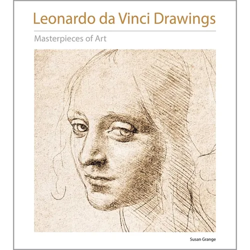 Leonardo Da Vinci Drawings Masterpieces of Art - Hardcover