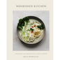 Nourished Kitchen: Nourishing Vegetarian Recipes to Enjoy Everyday - Hardcover