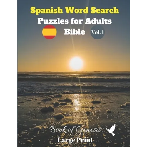 Spanish Word Search Puzzles For Adults: Bible Vol.1 Book of Genesis Large Print - Paperback