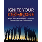 Ignite Your Champions: Build Your Business by Creating Connection and Community - Paperback