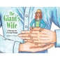The Giant's Wife: A Wholesome Tale of Personal Triumph - Paperback