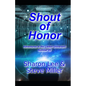 Shout of Honor - Paperback