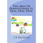 The Area Of Pennsylvania 51, Dun, Dun, Dun. - Paperback