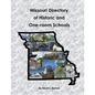 Missouri Directory of Historic and One-room Schools - Paperback