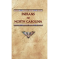 Indians of North Carolina - Hardcover