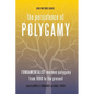 The Persistence of Polygamy, Vol. 3: Fundamentalist Mormon Polygamy from 1890 to the Present - Paperback